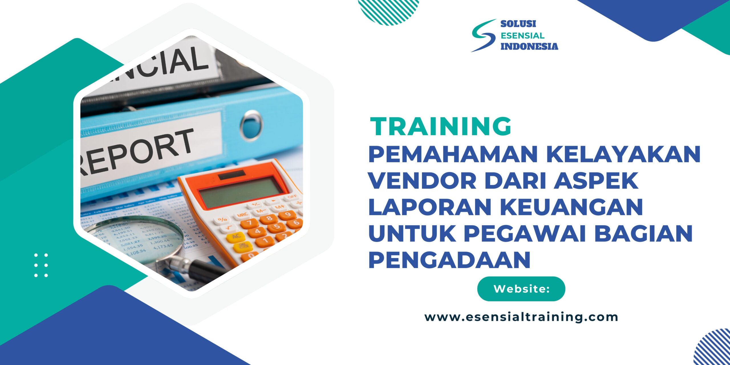 Training Pemahaman Kelayakan Vendor dari Aspek Laporan Keuangan Untuk Pegawai Bagian Pengadaan