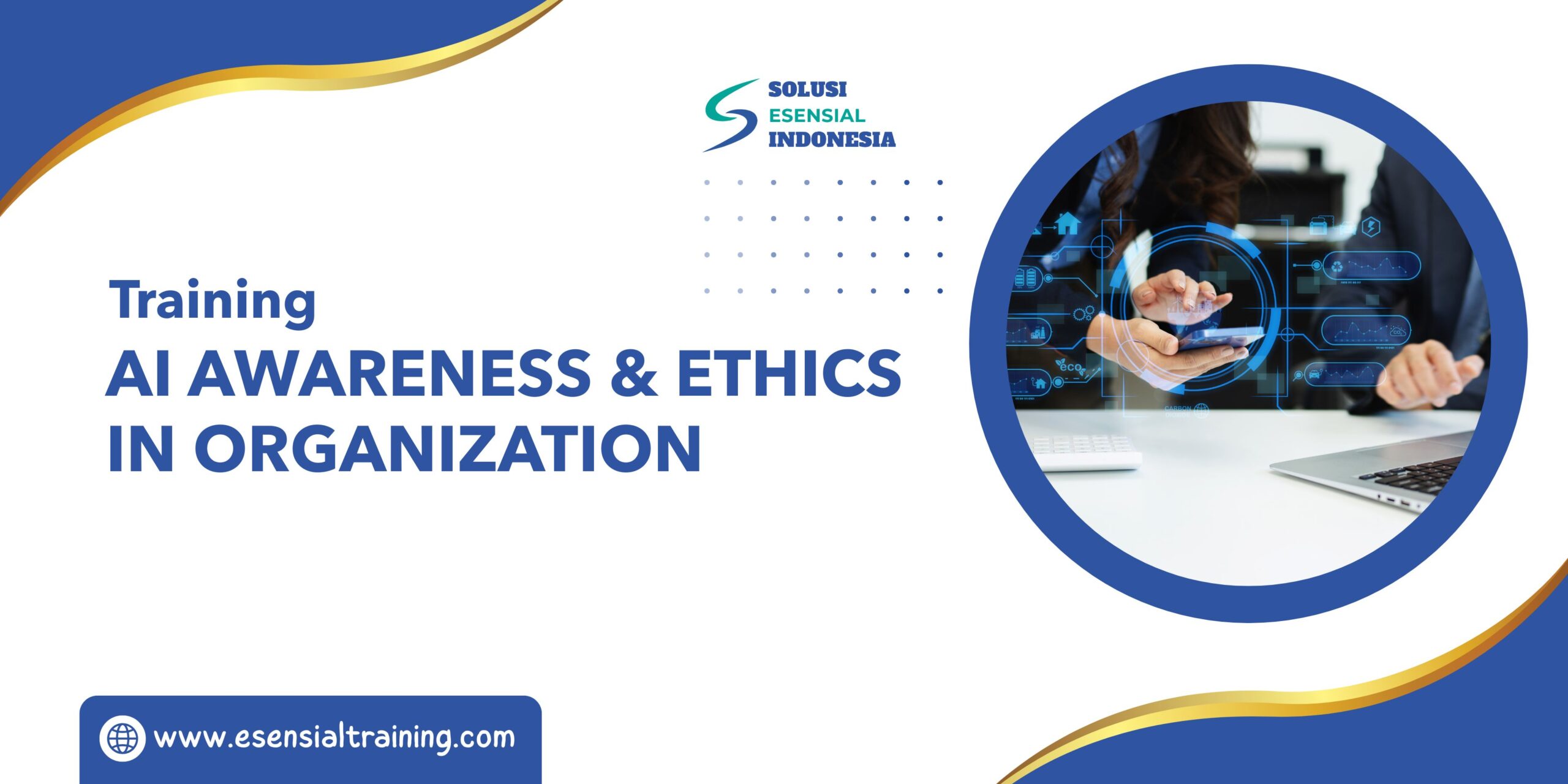 Training AI Awareness & Ethics in Organization