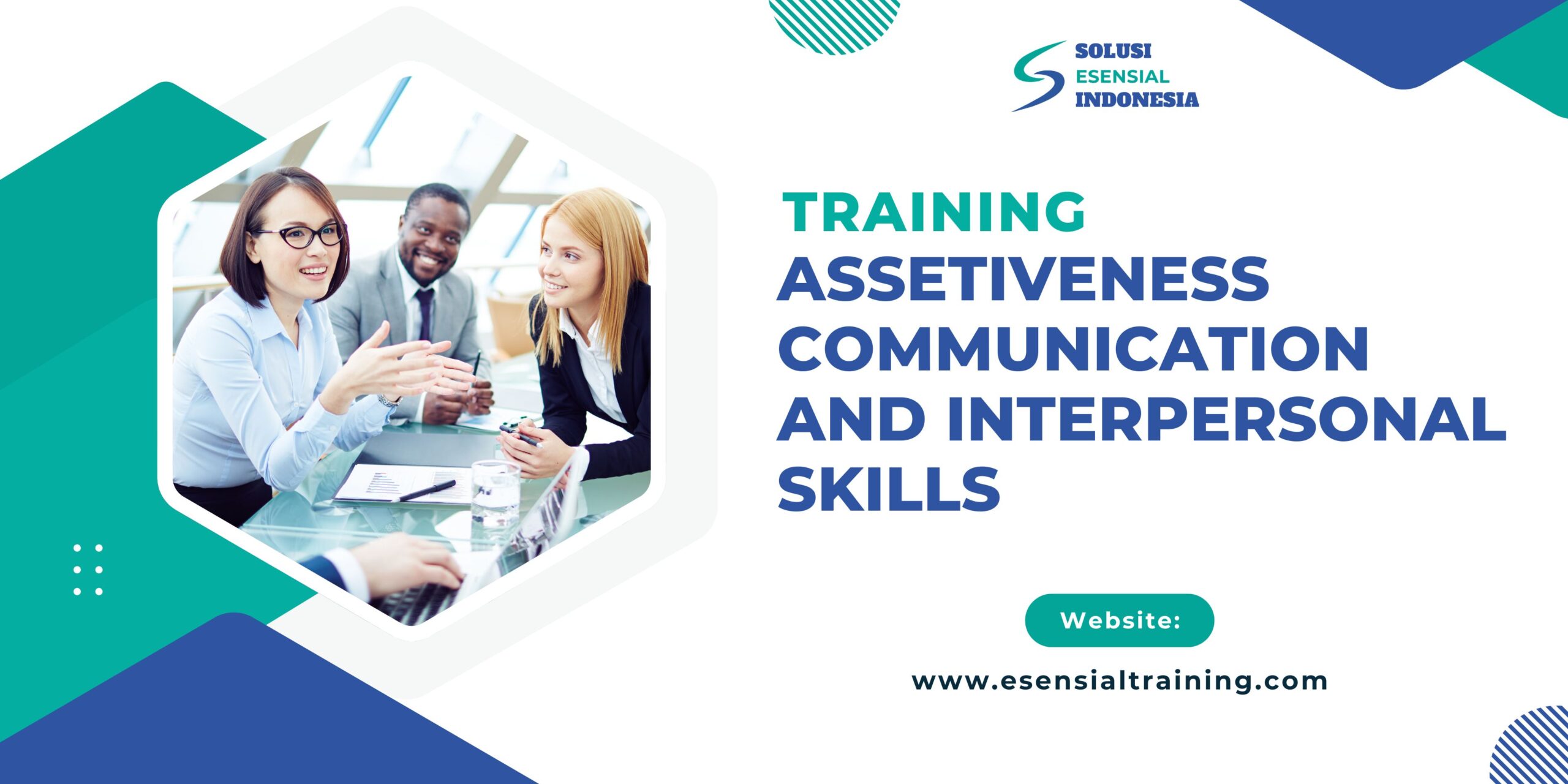 Training Assetiveness Communication and Interpersonal Skills