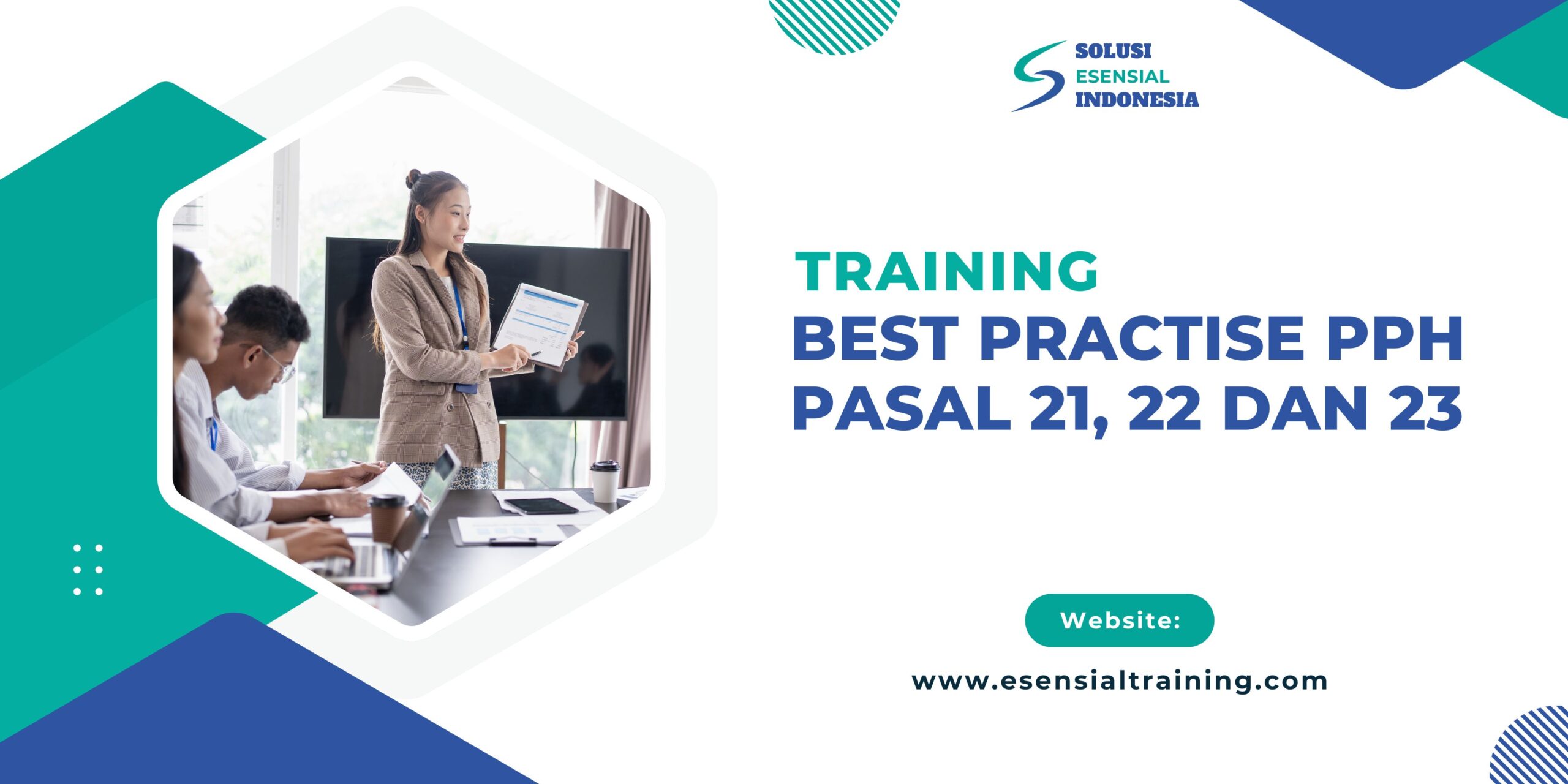 Training Best Practise PPh Pasal 21 22 & 23 dari Esensial Training