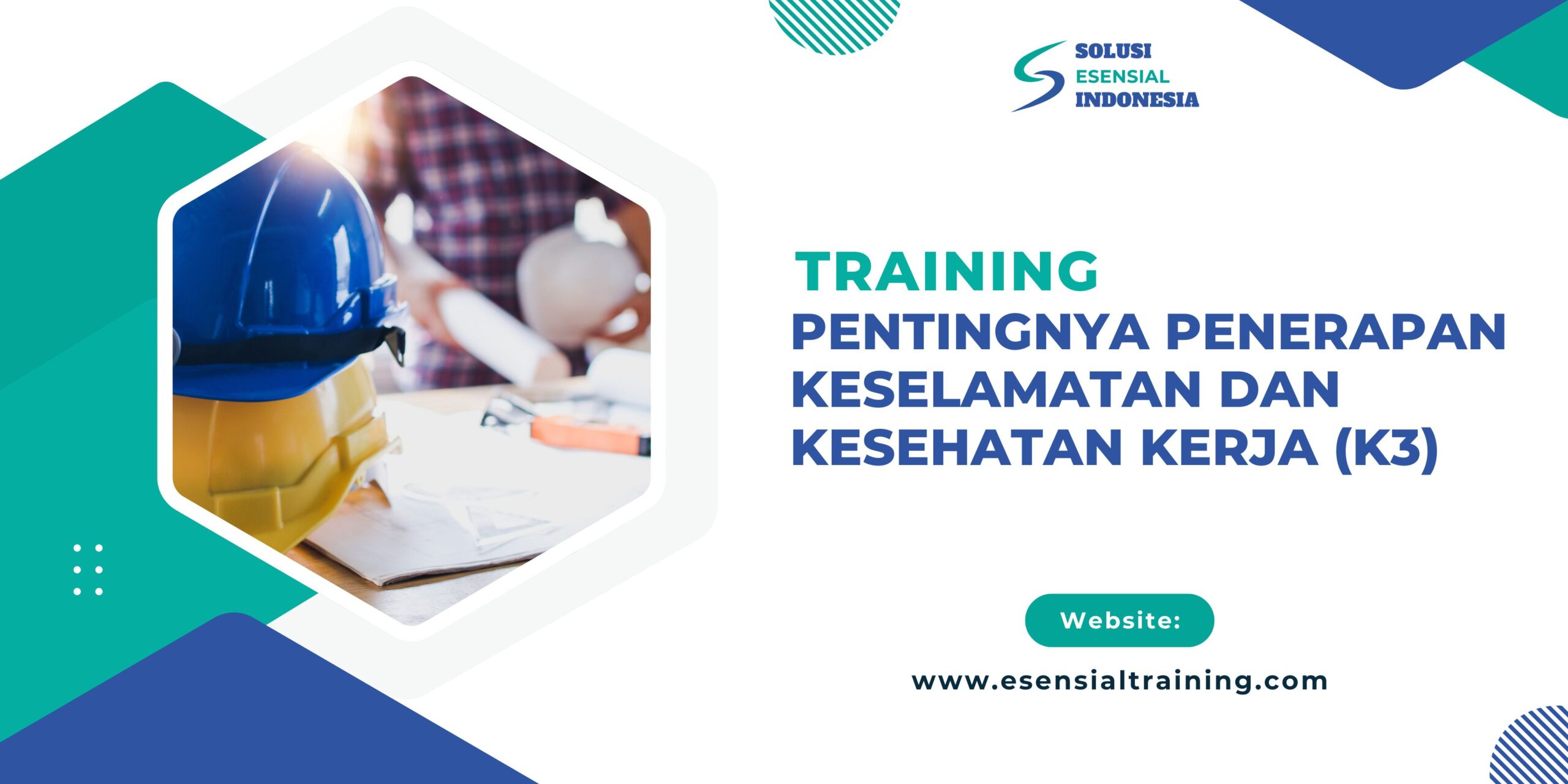 Training Pentingnya Penerapan Keselamatan dan Kesehatan Kerja (K3)