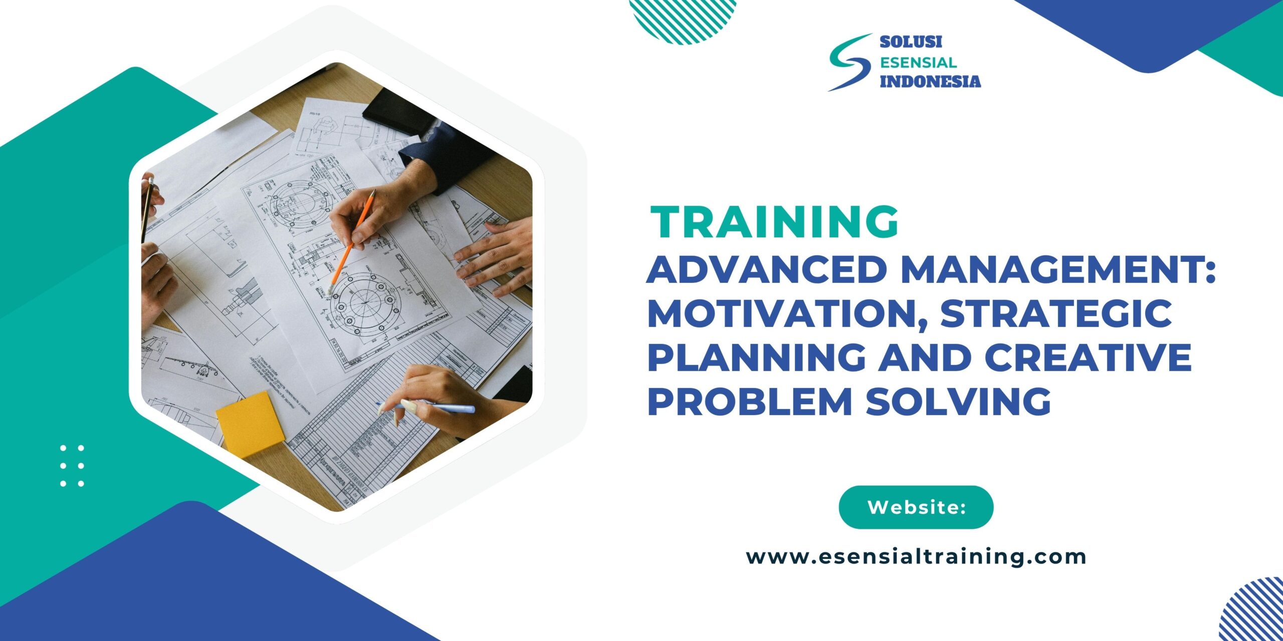 Training Advanced Management: Motivation, Strategic Planning and Creative Problem Solving