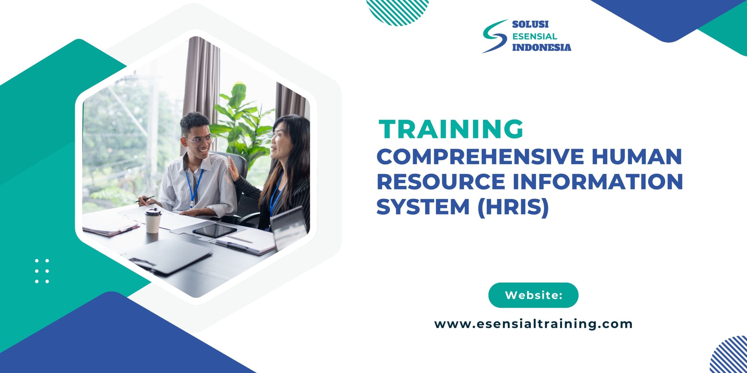 Training Comprehensive Human Resource Information System (HRIS)