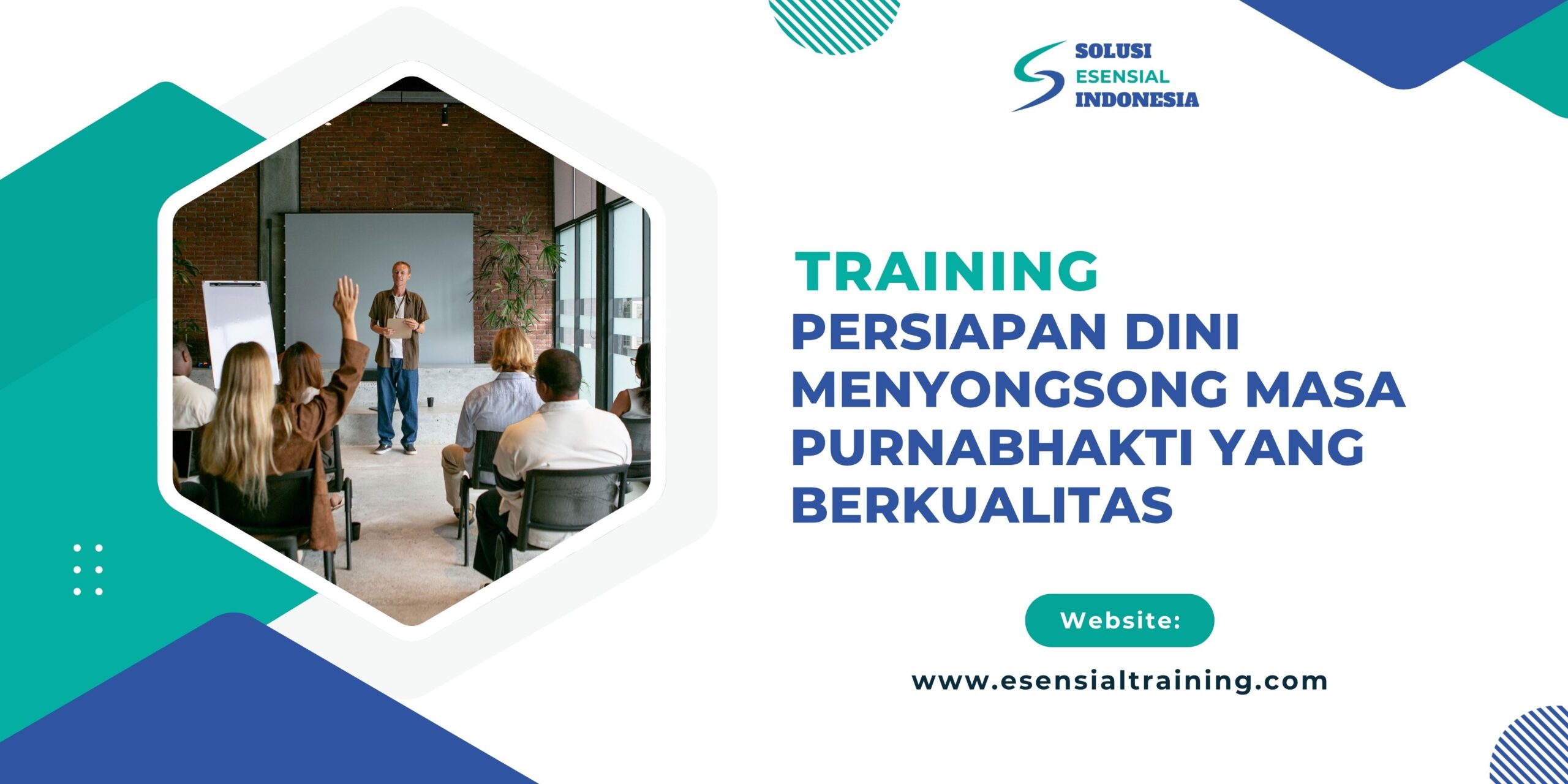 Training Persiapan Dini Menyongsong Masa Purnabhakti yang Berkualitas