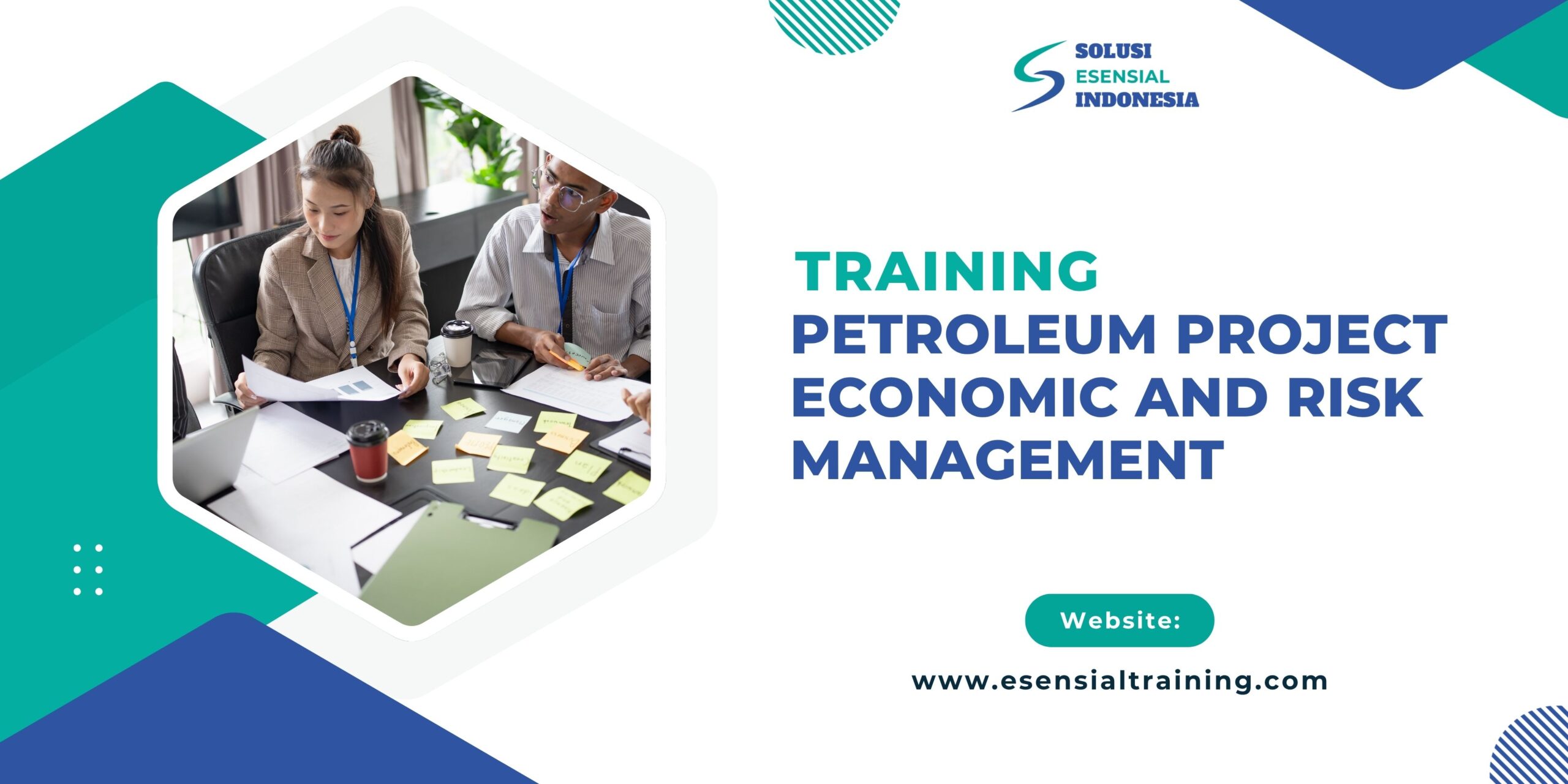 Training Petroleum Project Economic and Risk Management